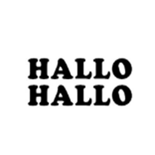 HALLO HALLO