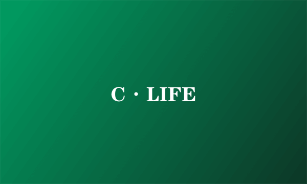 C·LIFE