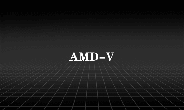 AMD-V