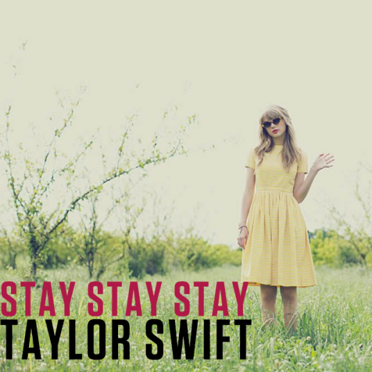 Stay Stay Stay