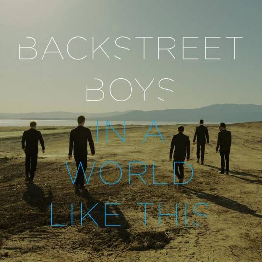 In a World Like This（Backstreet Boys 2013年发行单曲）