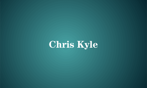 Chris Kyle