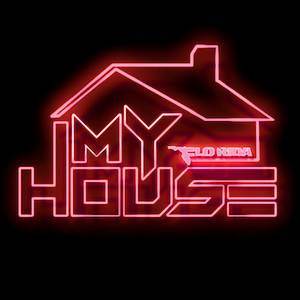 My House（Flo Rida歌曲）