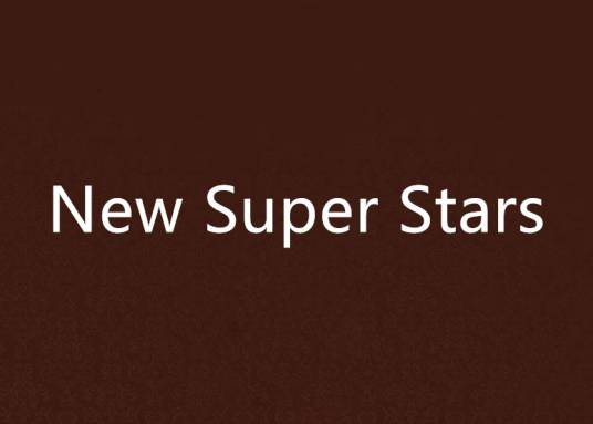 New Super Stars