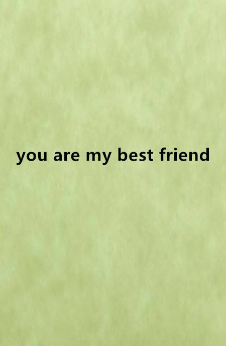 you are my best friend（网络小说）