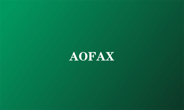 AOFAX