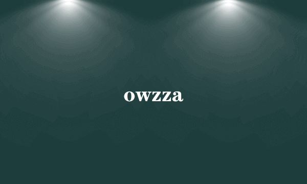 owzza