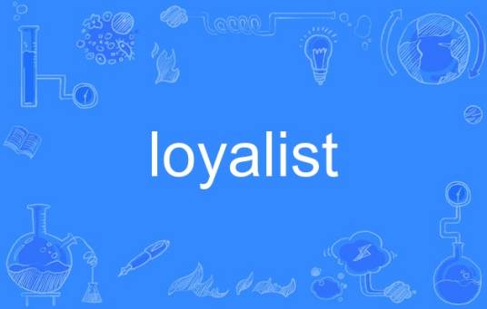 loyalist