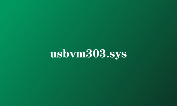 usbvm303.sys