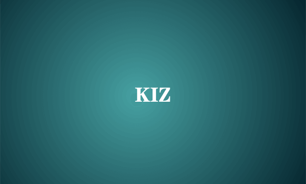 KIZ