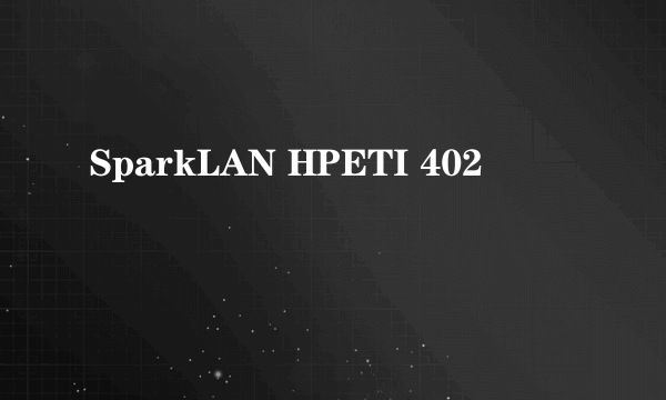 SparkLAN HPETI 402