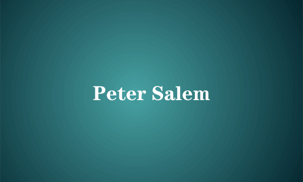 Peter Salem