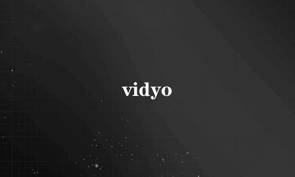 vidyo