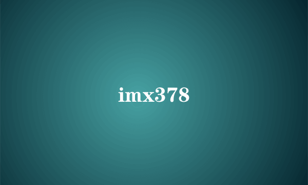 imx378