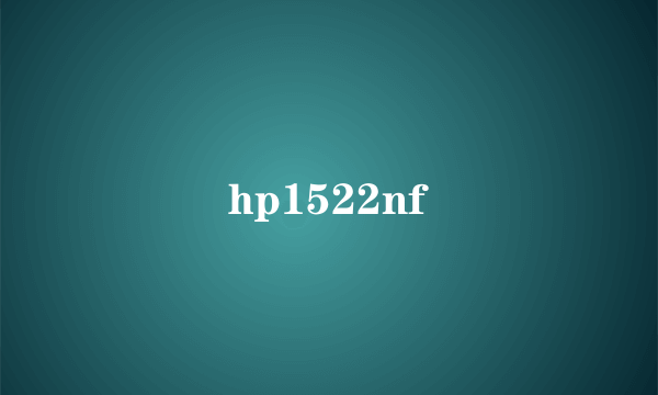 hp1522nf