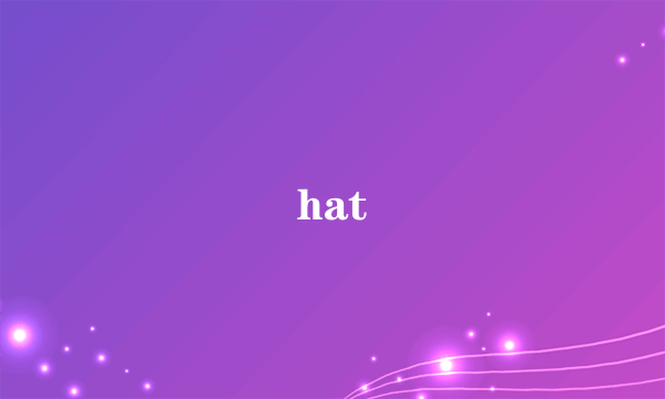 hat