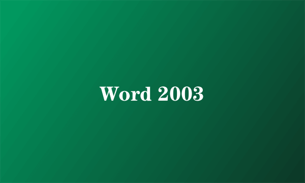 Word 2003