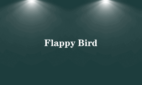 Flappy Bird