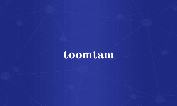 toomtam