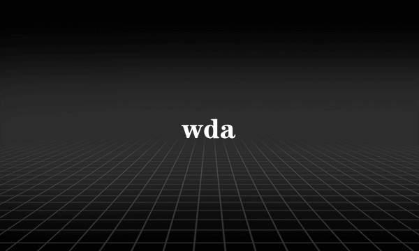 wda