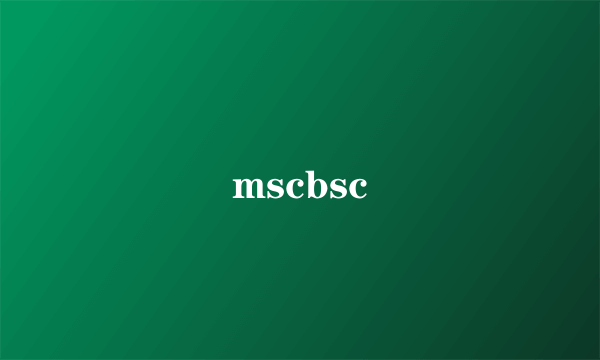 mscbsc