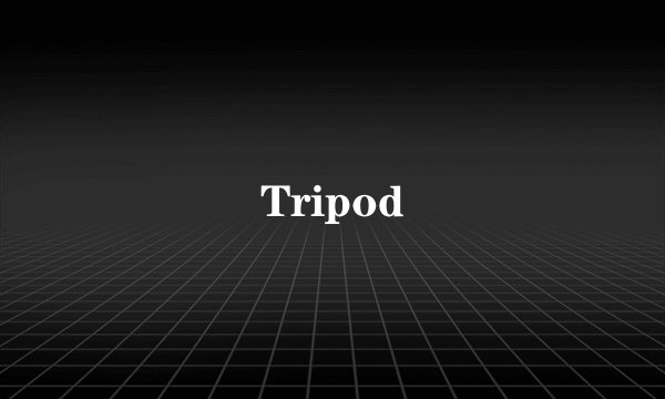 Tripod