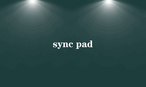 sync pad