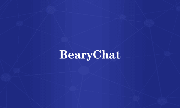 BearyChat