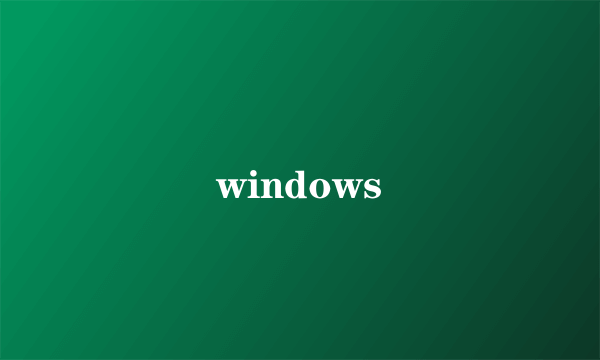 windows