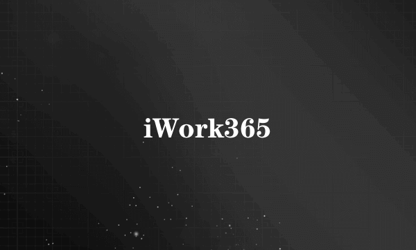 iWork365